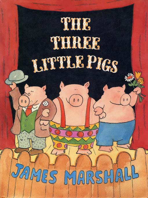 Title details for The Three Little Pigs by James Marshall - Wait list